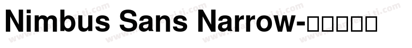 Nimbus Sans Narrow字体转换